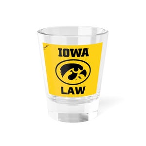 Iowa Hawkeyes Law School Shot Glass - Fan Cup