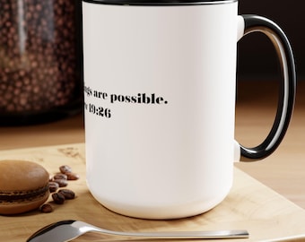 With God All Things Are Possible Matthew 19:26 Two-Tone Coffee Mugs, 15oz