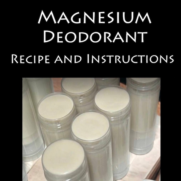 Magnesium Deodorant - Recipe and Instructions