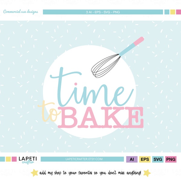 Time to Bake Svg | Cooking Time Png | Kitchen Quote wall art | Baking digital sticker | Bakery printable quote | Vector clipart | KAIA