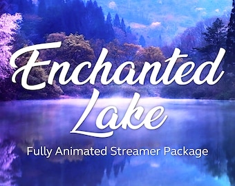 Enchanted Lake Animated Twitch Streamer Package (Mega Pack Bundle)