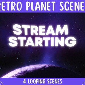 Puede incluir: Gráfico digital con el texto "RETRO PLANET SCENES" en la parte superior y "STREAM STARTING" en letras blancas brillantes grandes en el centro. El fondo es una escena espacial púrpura oscura con un planeta en la parte inferior y el texto "4 LOOPING SCENES" en la parte inferior.