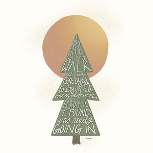 John Muir Quote - Adventure, Hiking, Nature, Trees - Instand Download