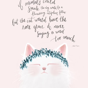 Cat Lover, Mark Twain, Kitten, Grace - Instant Download