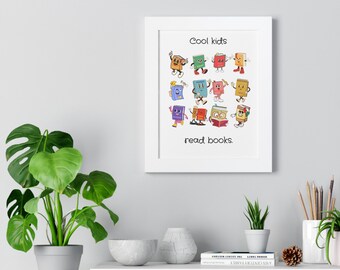 Cool Kids Read Books Poster for classroom, reading nook, library nursery, reading corner, bedroom