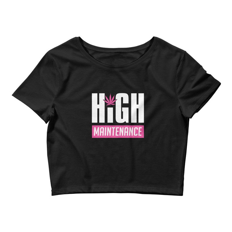 High Maintenance Crop Tee