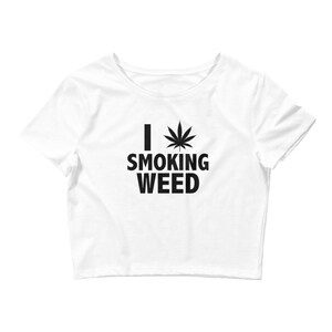 I Love Smoking Weed Crop Top