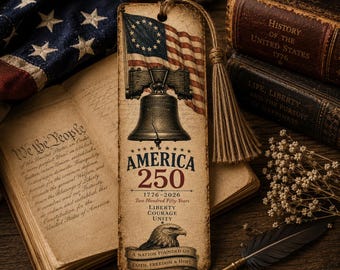America 250 Bookmark Patriotic Bookmark 1776 2026 Commemorative Gift 4th of July Bookmark Veteran Gift History Lover Liberty Bell Bookmark