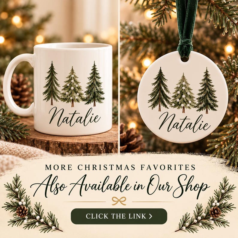 ok give the alt text for this one
Personalized Christmas tree mug and matching ceramic ornament featuring three watercolor evergreen trees and the name Natalie. Cozy holiday gift display with olive velvet ribbon, warm Christmas lights, and evergreen greenery. Both gifts available separately at Tale of Wicks.