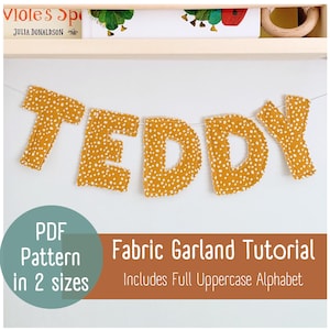 Patrón de costura de guirnalda de tela en PDF / Guirnalda con letras mayúsculas en 2 tamaños / Decoración DIY para principiantes / Descarga instantánea