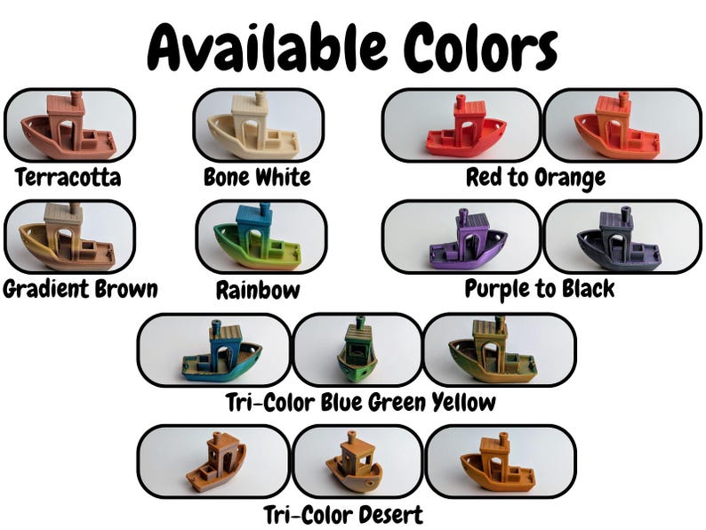 May include: Image showcasing a variety of small boat models in different colors. The text "Available Colors" is at the top. Colors include Terracotta, Bone White, Red to Orange, Gradient Brown, Rainbow, Purple to Black, Tri-Color Blue Green Yellow, and Tri-Color Desert.
