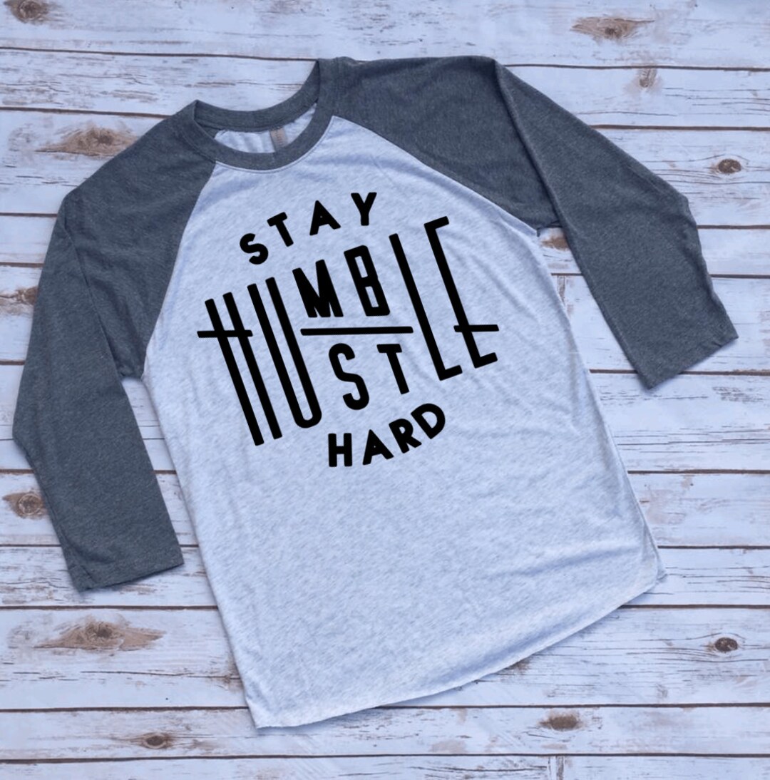 Stay Humble - Hustle Hard SVG DIGITAL File - Etsy