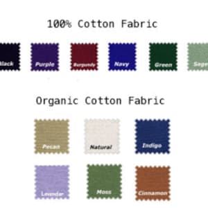 May include: Swatch card showing 100% cotton fabric colors: black, purple, burgundy, navy, green, sage, and organic cotton fabric colors: pecan, natural, indigo, lavender, moss, and cinnamon.