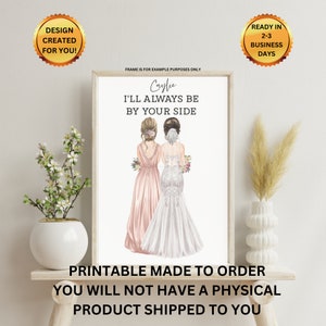 PRINT FROM HOME Personalized Bride and Maid of Honor Art, Best Friend Wedding Day, Marriage Portrait Gift, Best Friend Wedding Illustration image 7