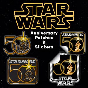 May include: Black background with the Star Wars logo in gold. The image features patches and stickers celebrating an anniversary. The text reads "Anniversary Patches & Stickers". Several designs are shown, including the number 50 and Star Wars characters.