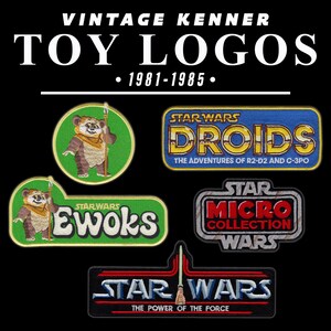 May include: A collection of five embroidered patches featuring vintage Kenner Star Wars toy logos from 1981-1985. The designs include Ewoks, Droids, Micro Collection, and The Power of the Force logos with colorful thread work on a black background.
