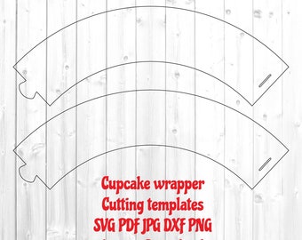 Cupcake Wrapper Cutting Template, svg pdf jpg dxf png, Digital Download