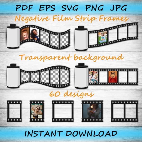 Negative Film Strip Frames - Add a Vintage Touch to Your Photos with 60 Unique Digital Frames in 5 Formats, pdf eps svg png jpg