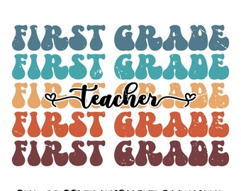 First Grade Teacher | First day in school | Retro | Sublimation design | png | Digital download