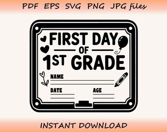 First Day of School Sign SVG – Printable Chalkboard – Cricut Cut File