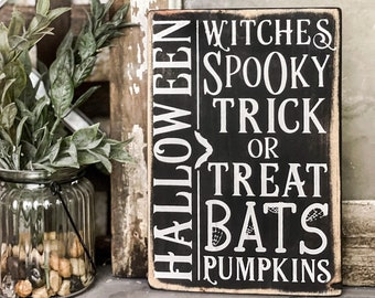 Halloween List Wood Sign, Witches Spooky Trick or Treat, Distressed Halloween Sign, Halloween Decor, Rustic Farmhouse Decor