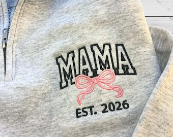 MAMA Sweatshirt-1/4 Zip Mama Embroidered Sweatshirt-Custom Embroidered Sweatshirt-Mother's Day Gift-Gift for Mom-Mom Sweatshirt-Coquette Bow