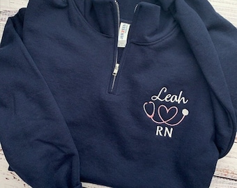 Nurse Sweatshirt-1/4 Zip Embroidered Sweatshirt-Nursing Student-Nurse Gift-Nursing Sweatshirt-Nurse Graduation Gift-Stethoscope-Nurse Gift