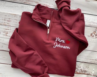 Teacher Sweatshirt-Teach Sweatshirt-Teacher Shirt-Personalized Gift-Custom Embroidered Sweatshirt-Teacher Gifts-Teacher 1/4zip small apple