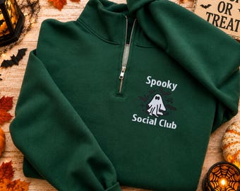 Halloween Quarter Zip Sweatshirt, Ghost Sweatshirt, Spooky Social Club Pullover, Cute Halloween Apparel, Fall Sweatshirt