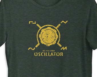 funny synth t-shirt for electronic musician - See you later oscillator