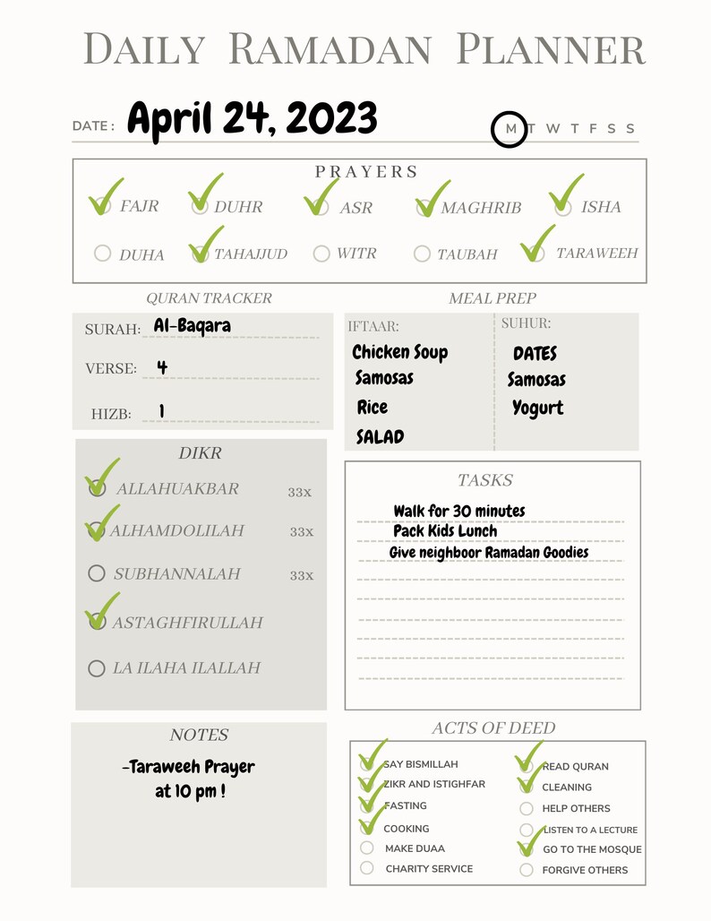 May include: A printable Ramadan planner for April 24, 2023. The planner includes sections for prayers, Quran tracker, Dhikr, Iftar, Suhur, tasks, and acts of deed. The planner is designed to help Muslims stay organized and on track during the holy month of Ramadan.