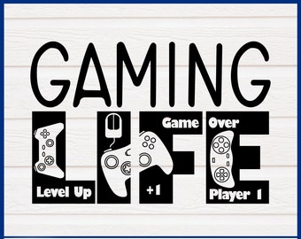 Gaming Life SVG - Instant Download - Gamers Gift