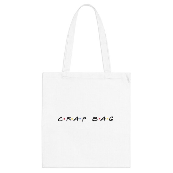 FRIENDS Tv Show Crap Bag Tote Etsy