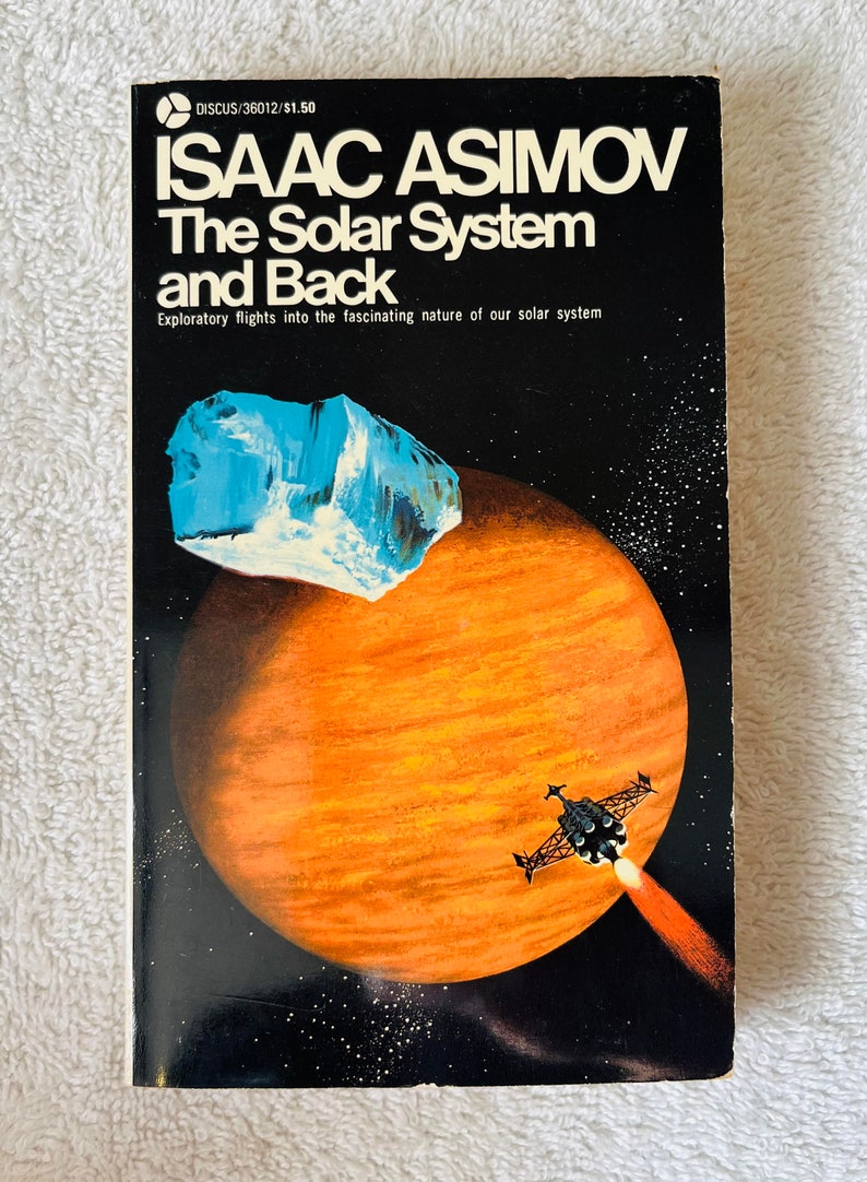 ISAAC ASIMOV the Solar System and Back 1972 Paperback - Etsy