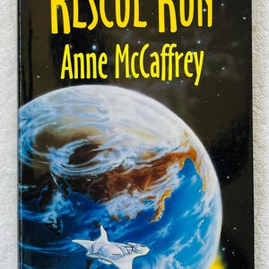 ANNE McCAFFREY - Rescue Run - 1991 Hardcover - Illustrated Science Fiction