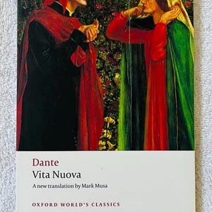 DANTE - Vita Nuova - 1998 Oxford World&#39;s Classics Soft Cover