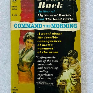 PEARL S. BUCK - Command the Morning - 1960 Pocket Books Paperback First Printing