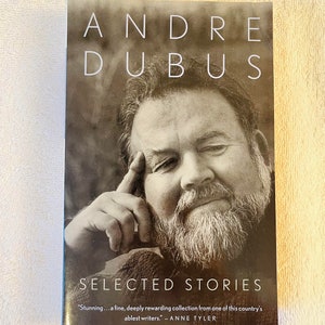 ANDRE DUBUS - Selected Stories - Vintage Books Soft Cover 1996