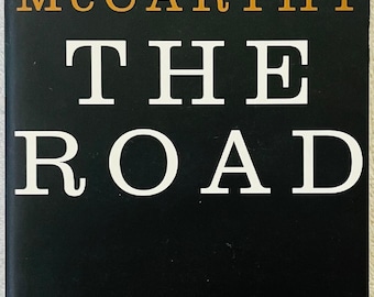 CORMAC MCCARTHY  - The Road - Vintage Books Soft Cover Edition