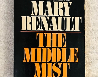 MARY RENAULT - The Middle Mist - 1972 Popular Library Paperback
