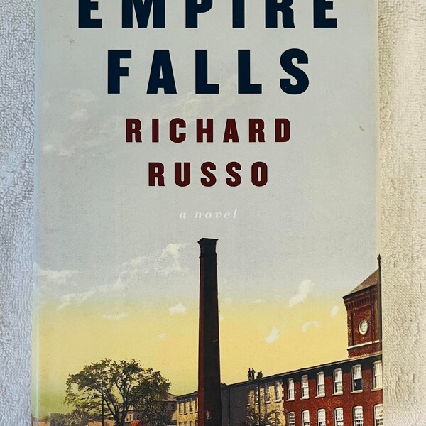 RICHARD RUSSO - Empire Falls - 2001 First Edition Hardcover in Dj