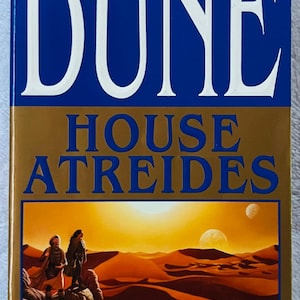 DUNE: HOUSE ATREIDES by Brian Herbert & Kevin J. Anderson - 2000 Bantam Books Paperback