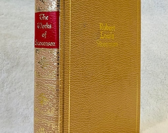 ROBERT LOUIS STEVENSON - The Worlds In One Volume - Leather Binding with Gilt Accents