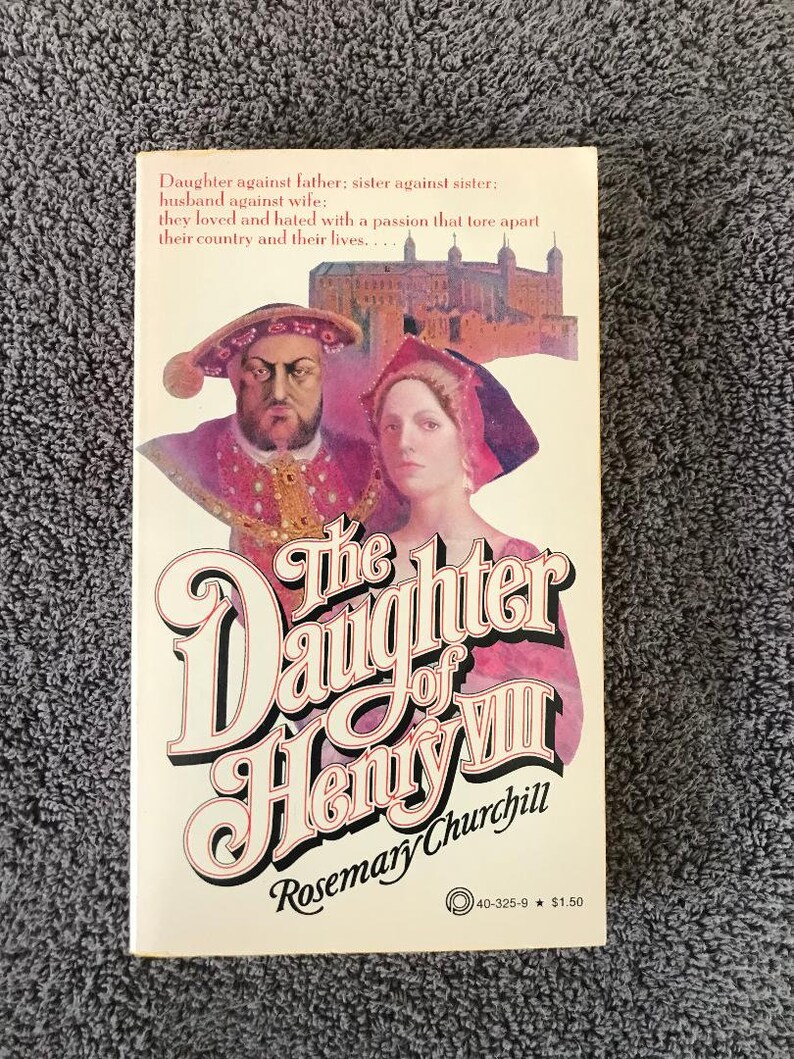 Rosemary Churchill The Daughter of Henry VIII 1978 Etsy