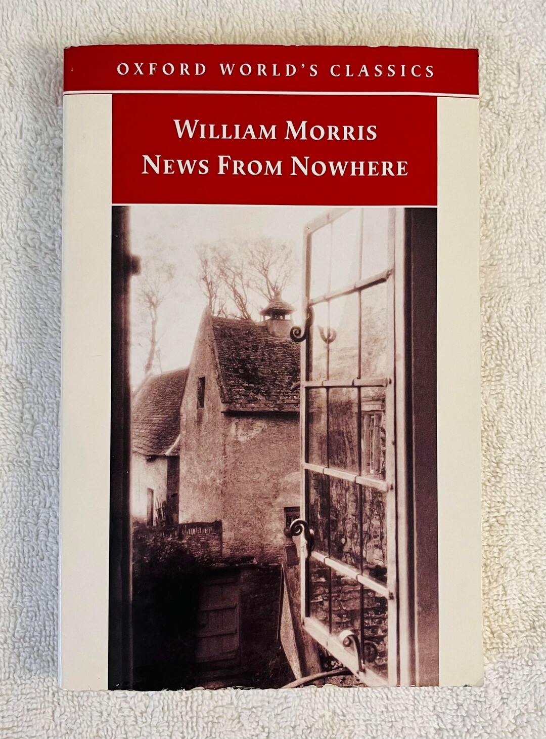 WILLIAM MORRIS News From Nowhere Oxford World s Classics Soft Cover