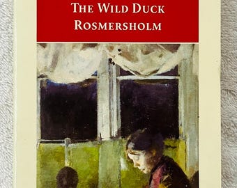 HENRIK IBSEN - Ein Volksfeind / Die Wildente / Rosmersholm - 1999 Oxford World's Classics Softcover
