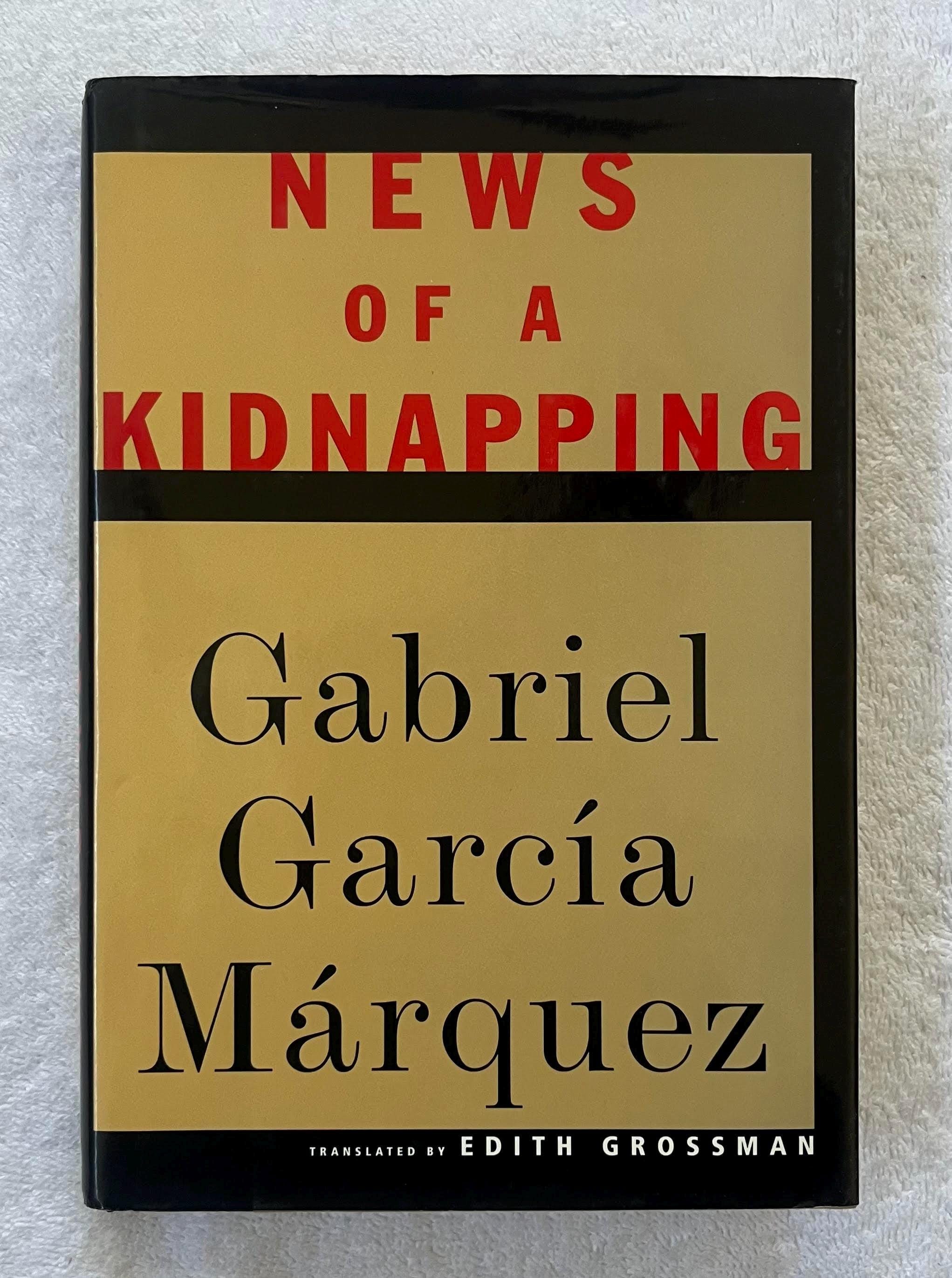 GABRIEL GARCIA MÁRQUEZ - Noticia de un Secuestro - Primera Edición Americana 1997 - ¡Fina tapa dura!