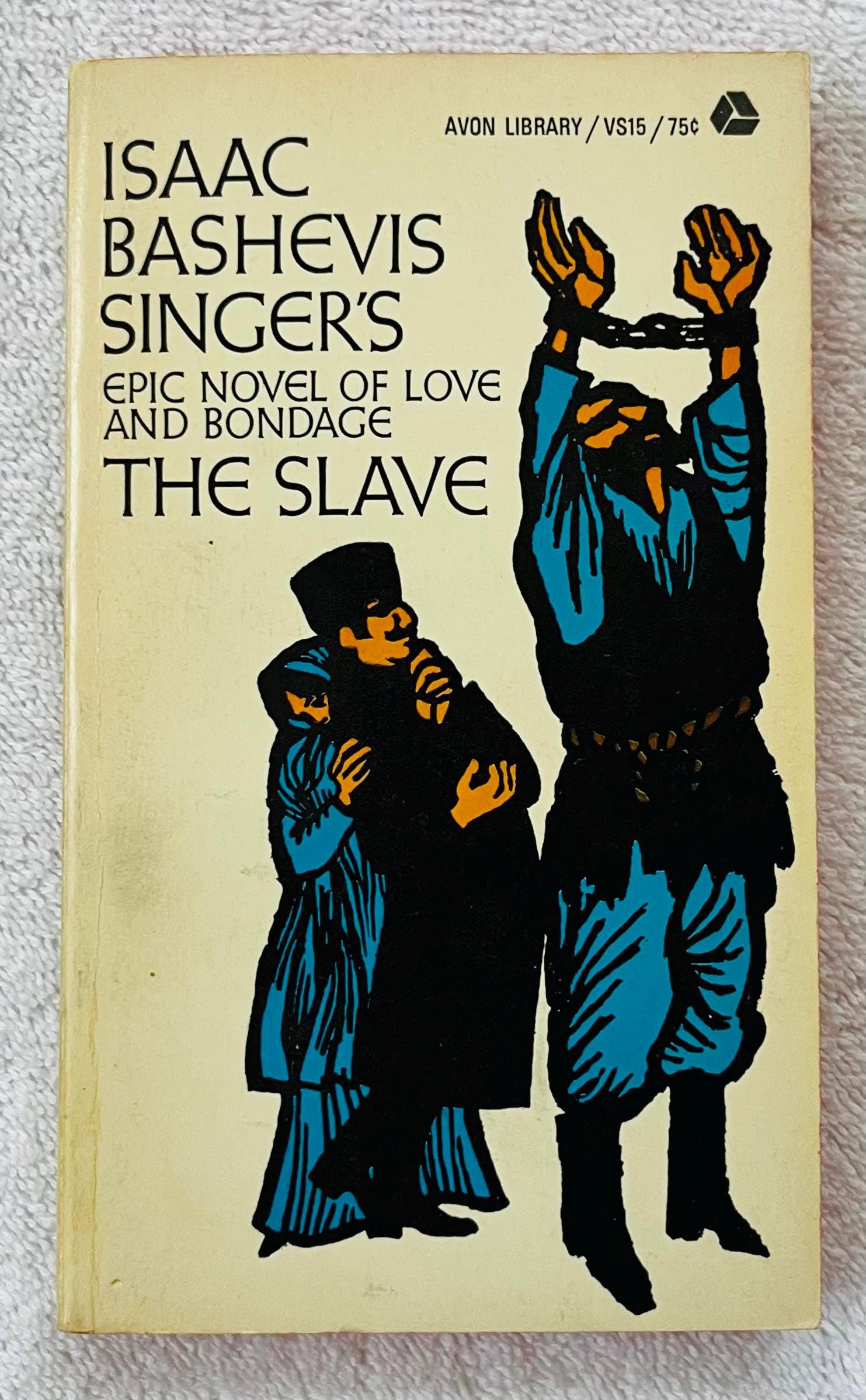 ISAAC BASHEVIS SINGER - The Slave - 1967 Avon Paperback