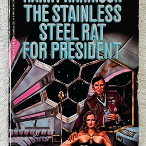 HARRY HARRISON - The Stainless Steel Rat for President - 1985 Paperback