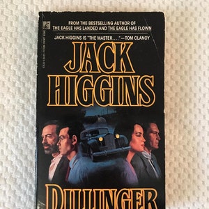 JACK HIGGINS - Dillinger - 1991 Crime Fiction paperback
